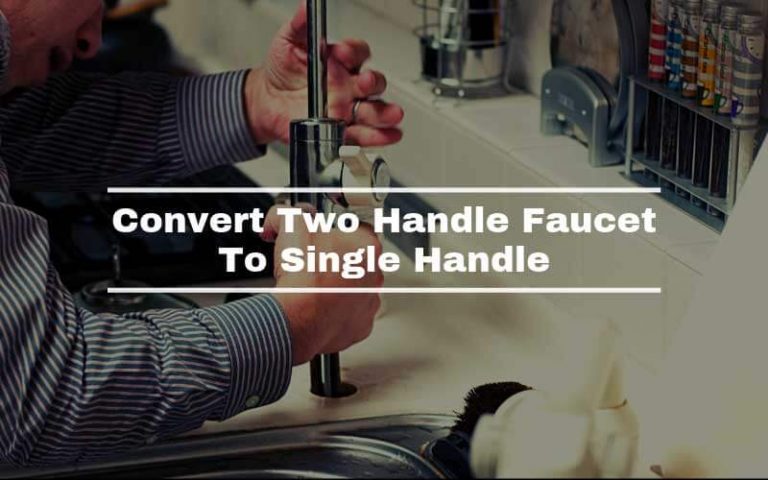 Convert Two Handle Faucet To Single Handle